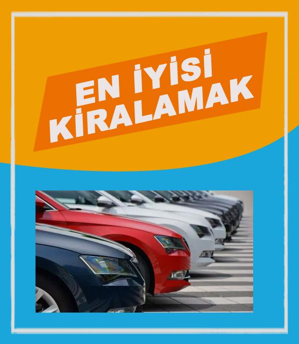 En İyisi Kiralamak